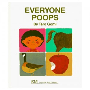 One of my favorite books, Everyone Poops, by Taro Gomi